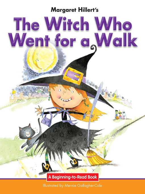 Title details for Witch Who Went for a Walk, The by Margaret Hillert - Available